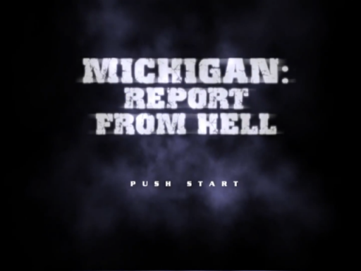 Michigan - Report from Hell