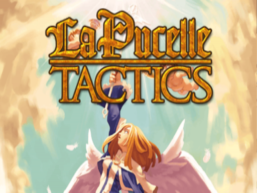 Pucelle, La - Tactics