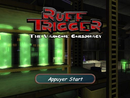 Ruff Trigger - The Vanocore Conspiracy