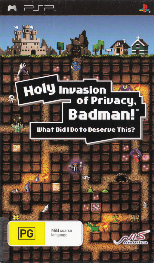 Holy Invasion of Privacy, Badman! What Did I Do to Deserve This