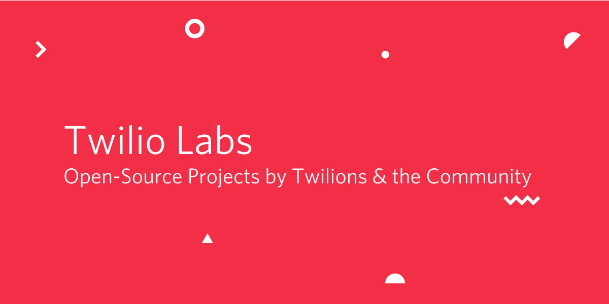 Twilio Labs - Open-source projects by Twilio