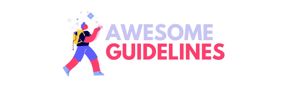 Awesome Guidelines