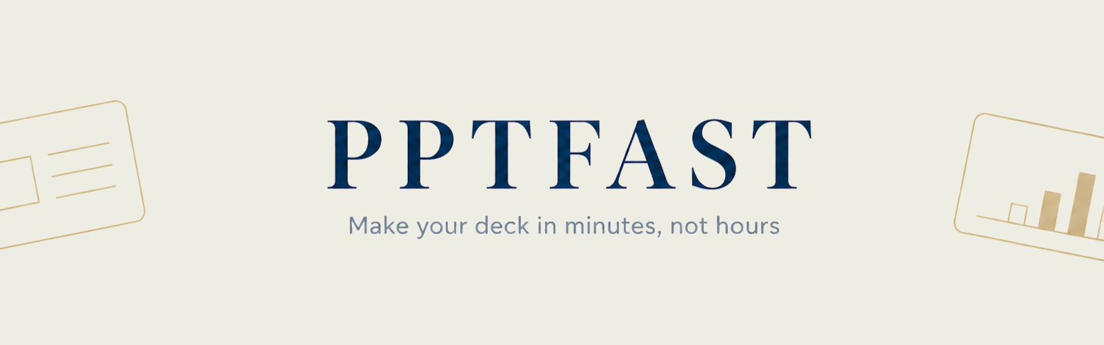 pptfast — make your deck in minutes, not hours