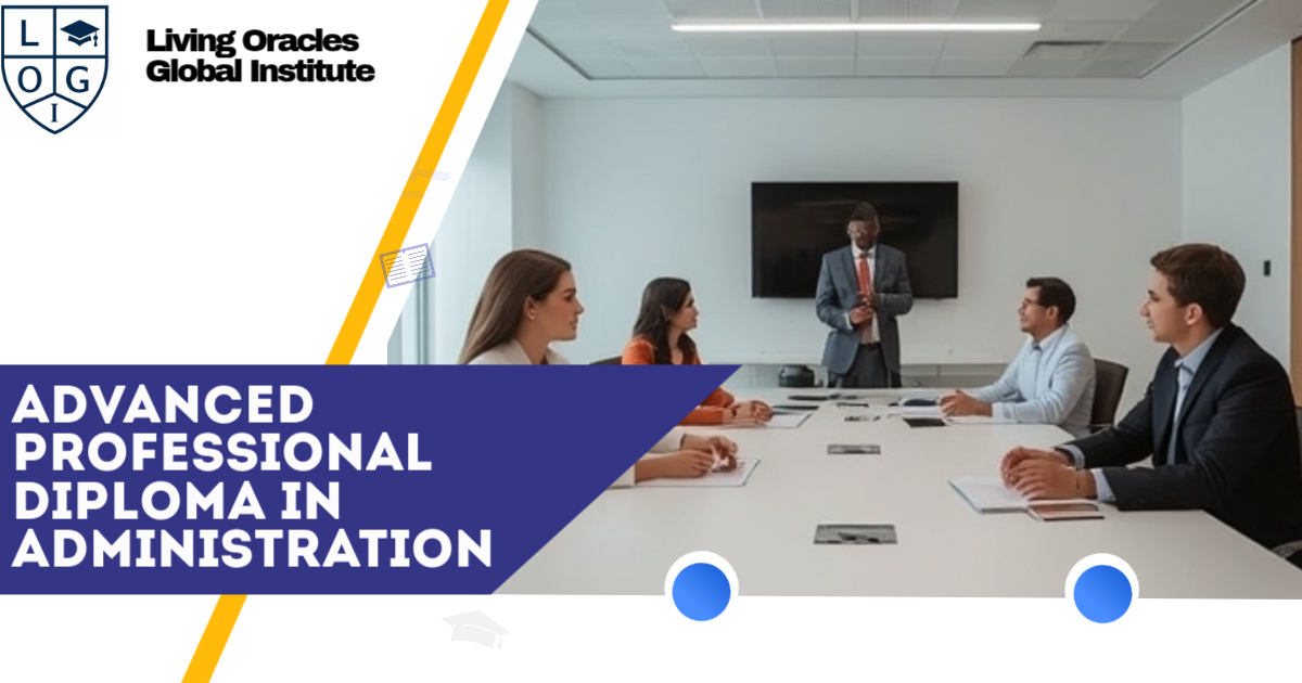 Advanced Professional Diploma in Business Administration
