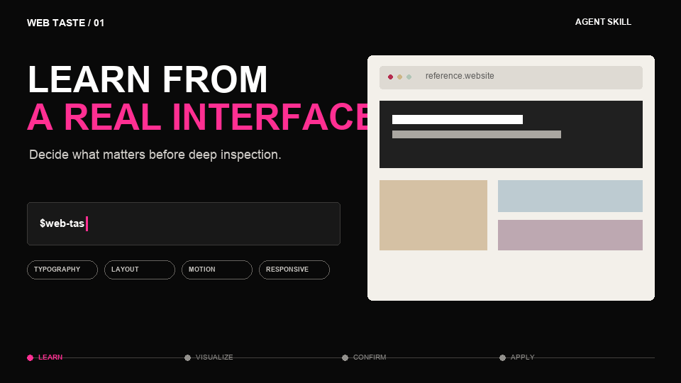 Web Taste learns from reference interfaces, visualizes evidence, remembers approved decisions, and applies that memory to distinct outcomes