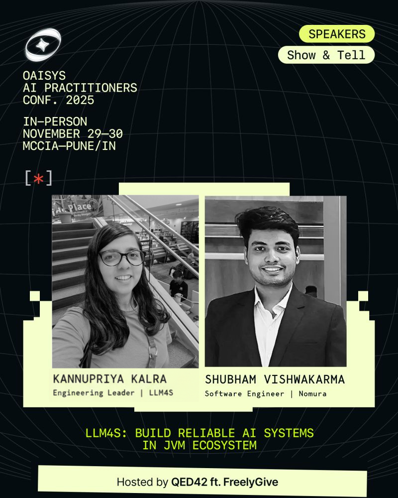 Oaisys AI Practitioners Conference 2025 – LLM4S Building Reliable AI Systems (Kannupriya Kalra)