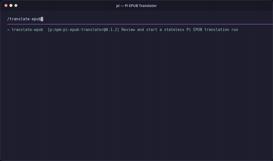 Pi EPUB Translator workflow from /translate-epub to a completed EPUB