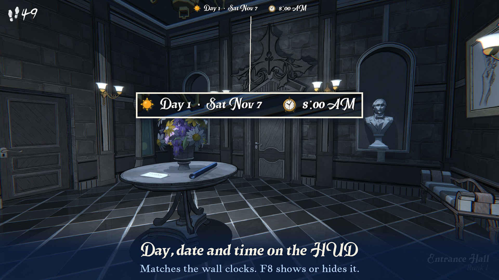 The in-game day, date and time on the HUD in the Entrance Hall