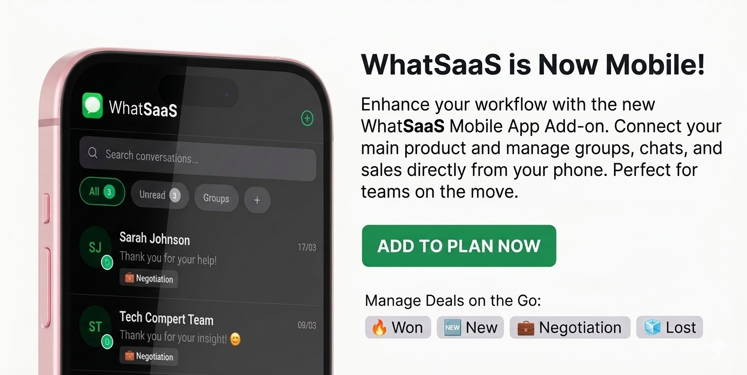 WhatSaaS — Multi-Tenant WhatsApp Sales & Support: Chatbots, Flow Builder & API Access