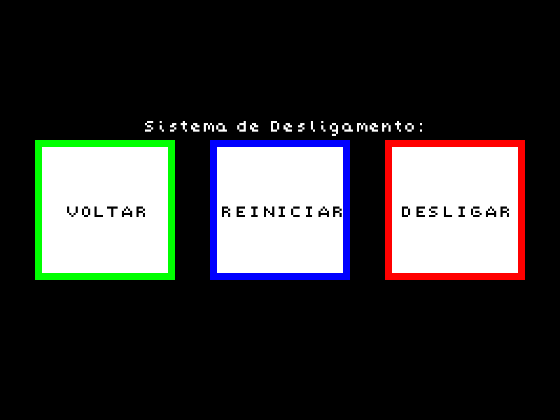 Tela com três botões, voltar, reinicializar e desligar