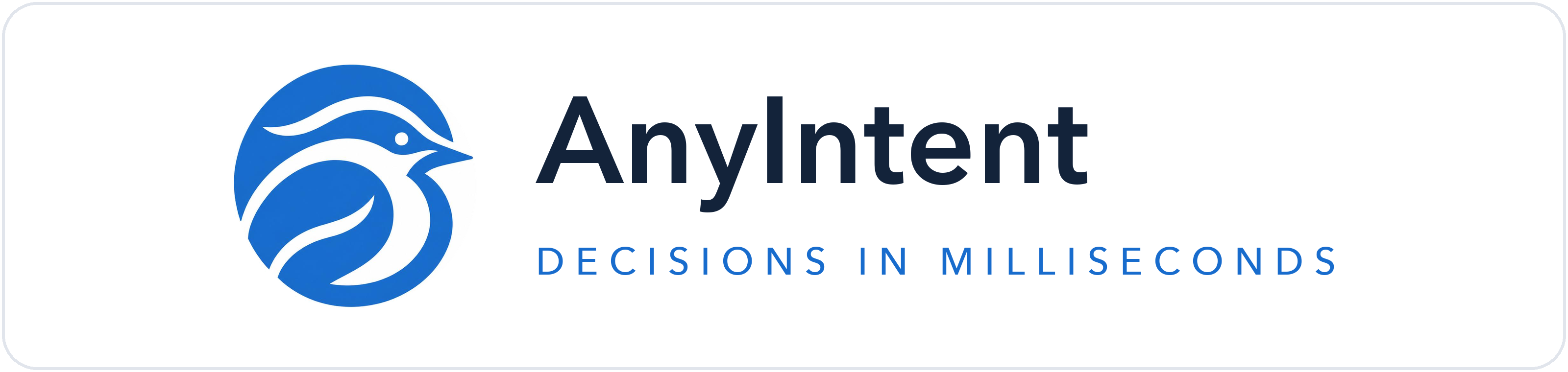 AnyIntent: decisions in milliseconds. The logo is a blue bird drawn with white lines in a blue circle.