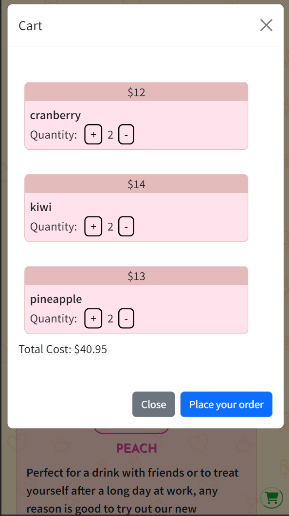 "It has an actively updating cart with a possibility to add or decrease quantity of beverages user wants."