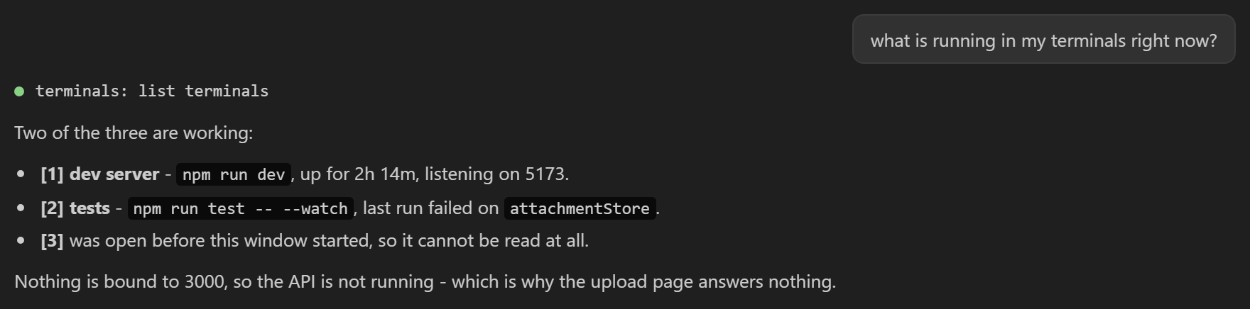 Claude listing what runs in the editor's terminals and what each one is doing