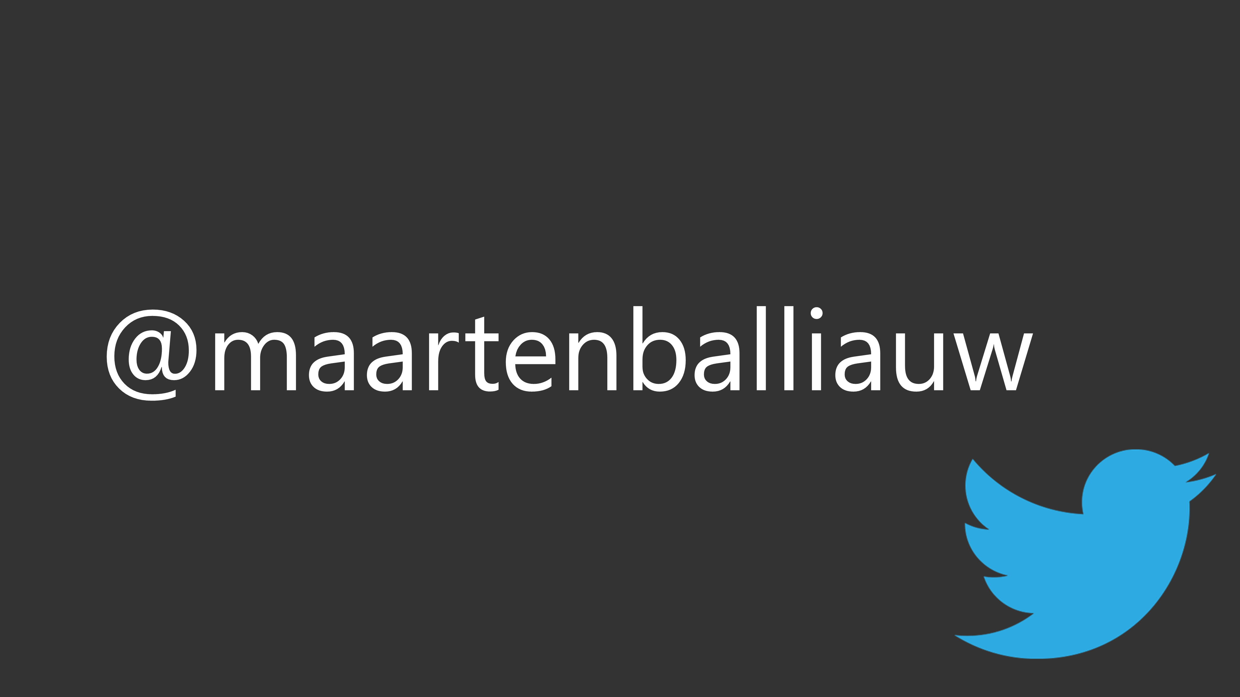 Twitter @maartenballiauw