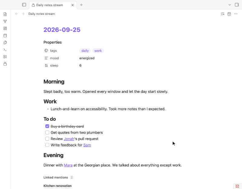 Recording on desktop: the newest note, open in a split, is edited and the stream beside it updates as the words are typed; the stream then scrolls through older days, a search steps through notes mentioning Mara, a jump goes to an older date, and the command palette scrolls it back to the top