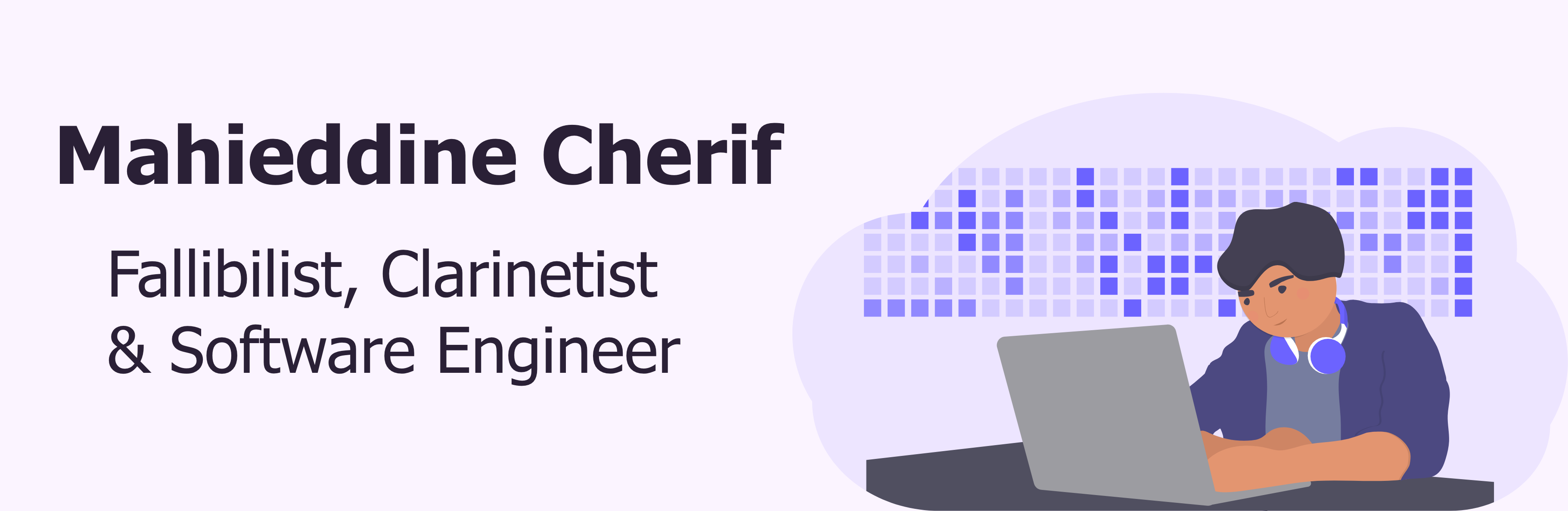 banner that says Mahieddine Cherif - software engineer,  alongside a cartoon illustration of Mahieddine