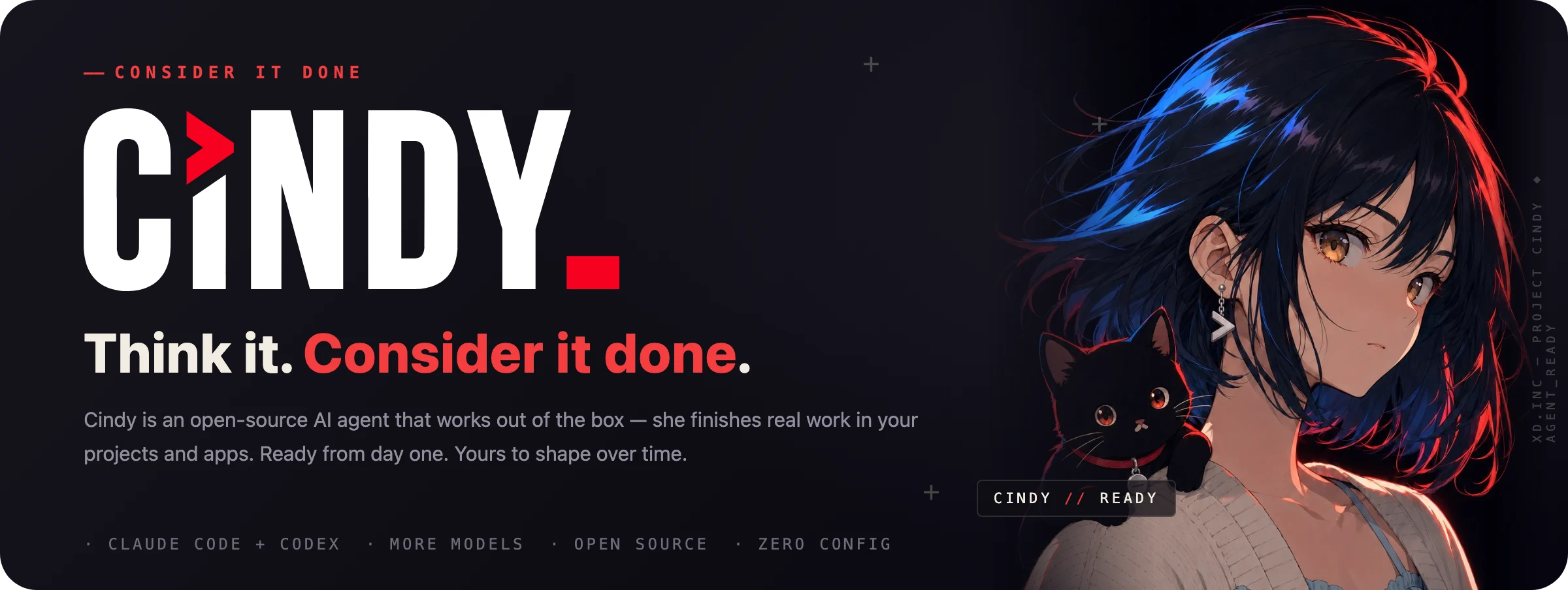 CINDY — Consider it done. The open-source AI agent that works out of the box, doing real work on your own computer.