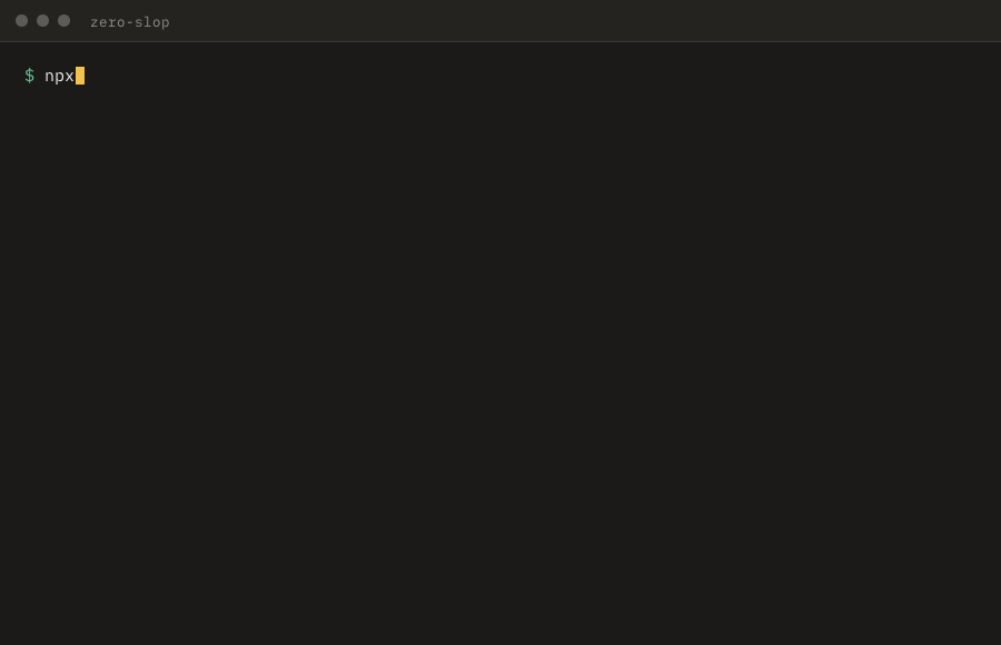 Dark-shell demo: install Zero Slop, edit with your assistant, and check scores while preserving 40%.