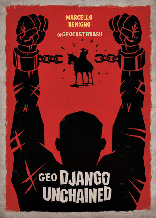GeoDjango Unchained
