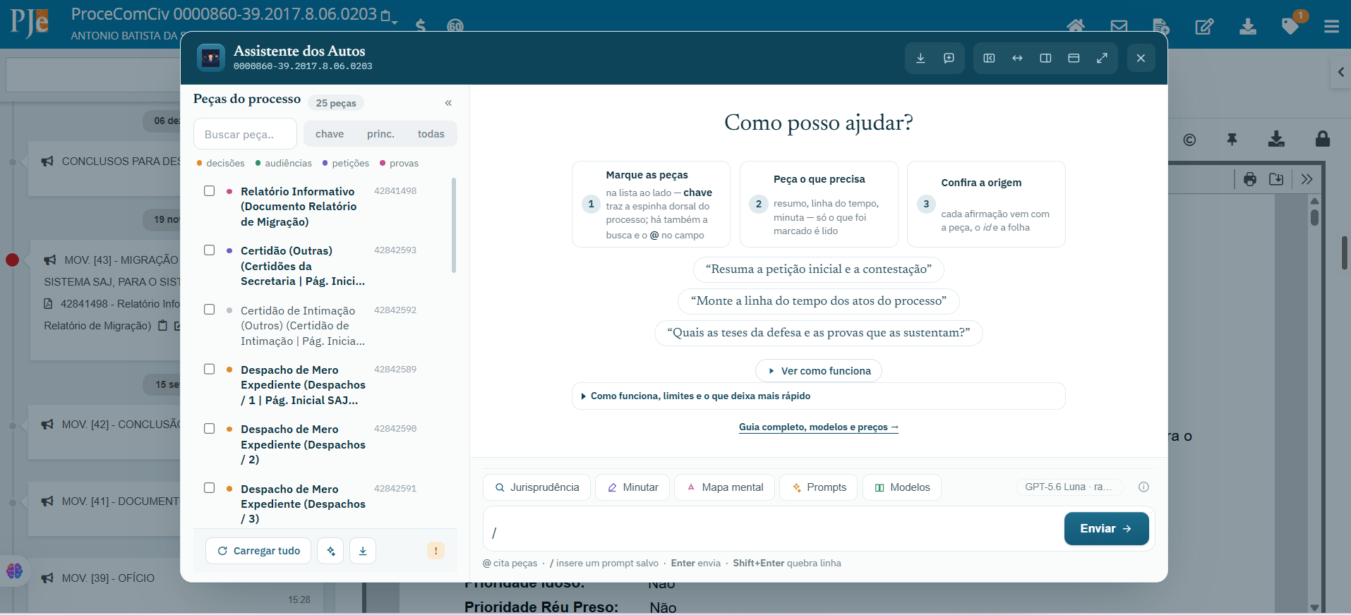 Painel expandido sobre a tela de autos do PJe: a lista de peças categorizadas por cor à esquerda, os três passos e as perguntas de exemplo no centro, e a barra com Jurisprudência, Minutar, Mapa mental, Prompts e Modelos no rodapé