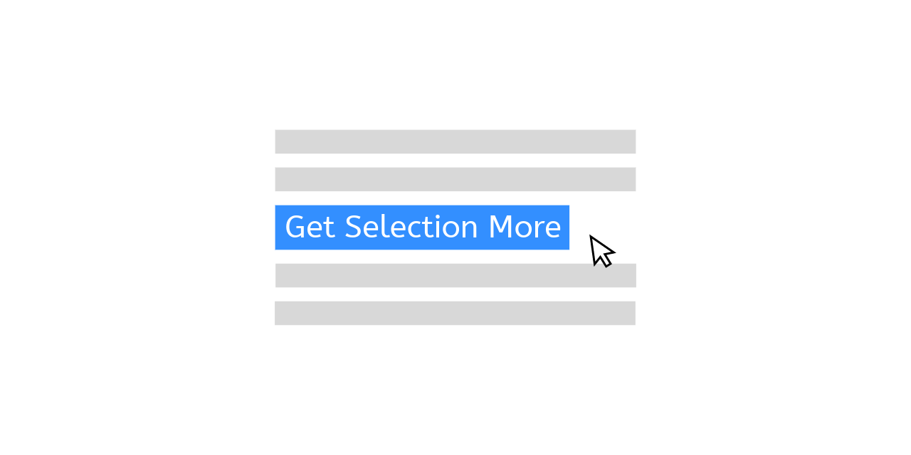 Get Selection More