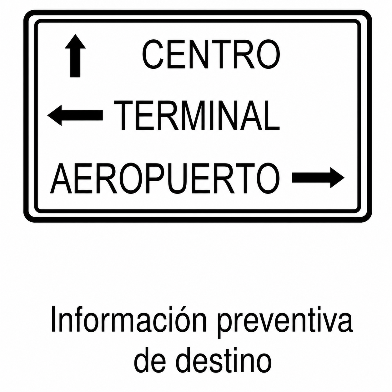 Señal Ruta / Destino