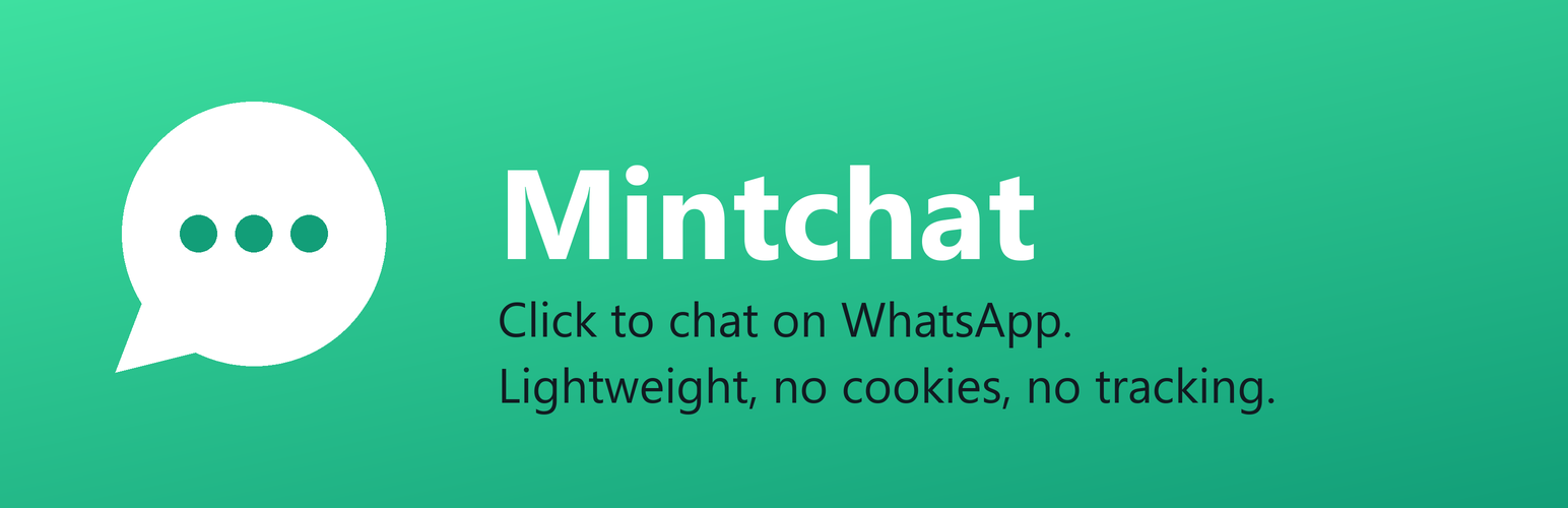 Mintchat: click to chat on WhatsApp. Lightweight, no cookies, no tracking.