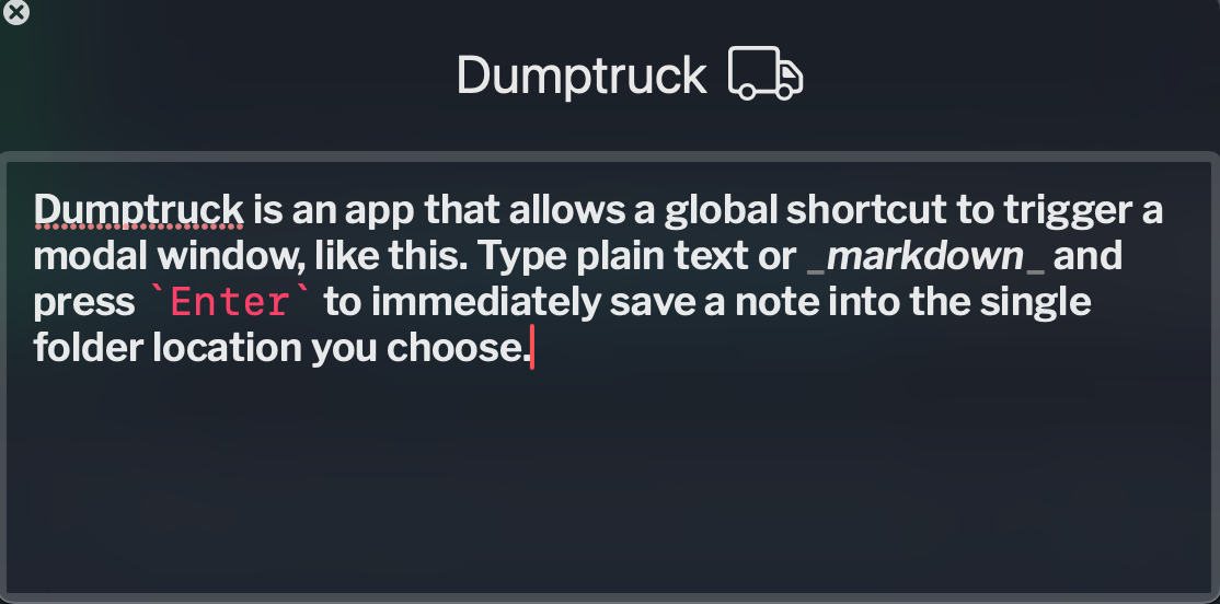 The Dumptruck capture window