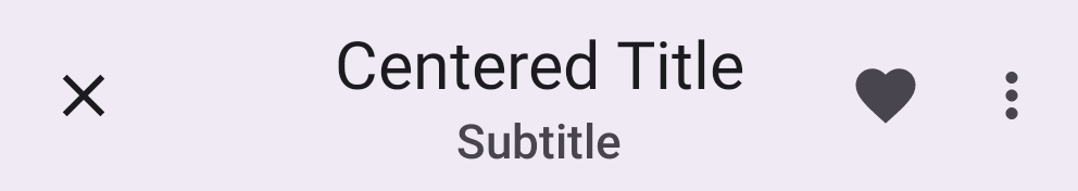 Center aligned top app bar with light purple background, grey icons, and page title.