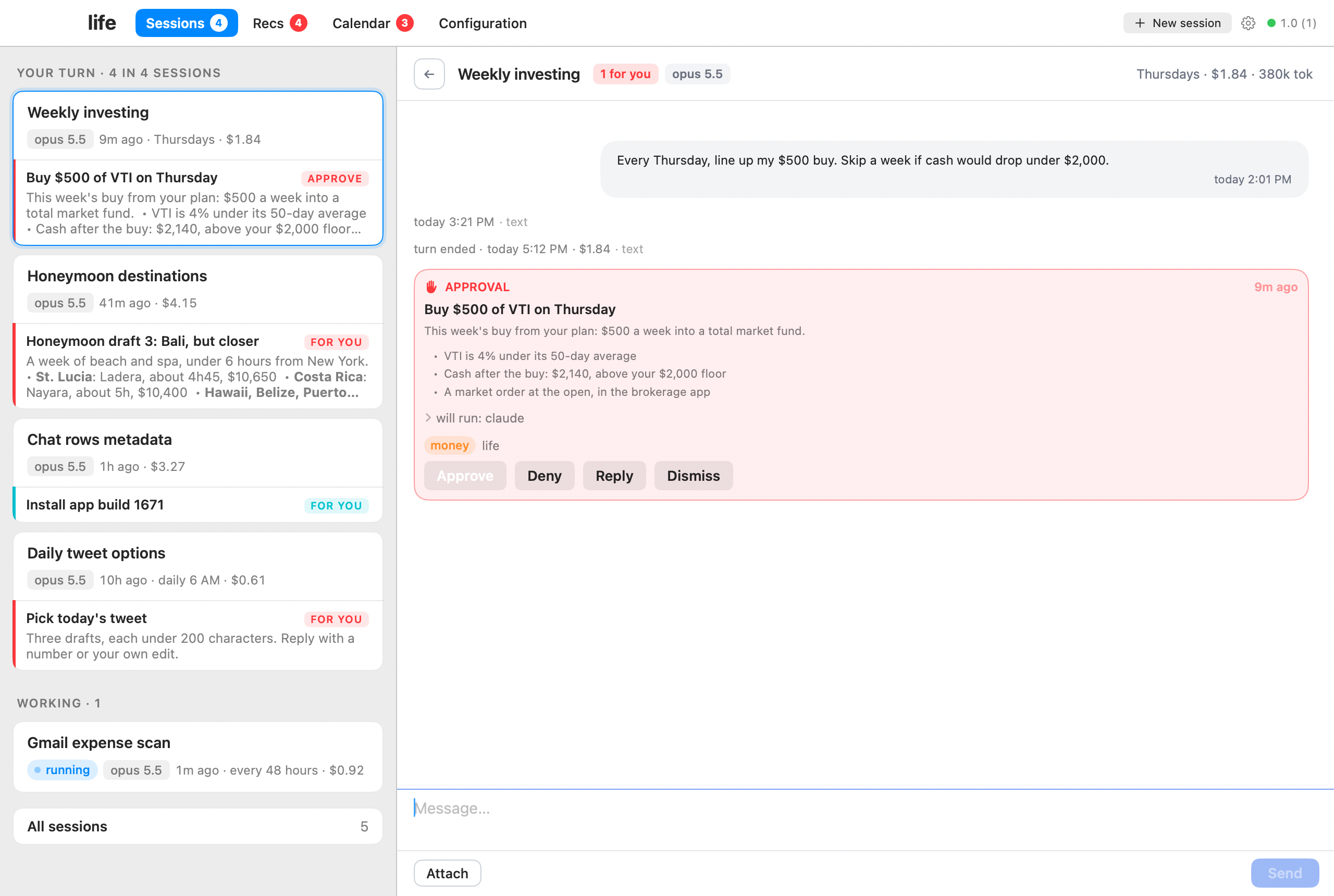 The Weekly investing session in the life desktop app: the agent checks cash and price, then raises an approval card to buy $500 of VTI on Thursday, tagged money