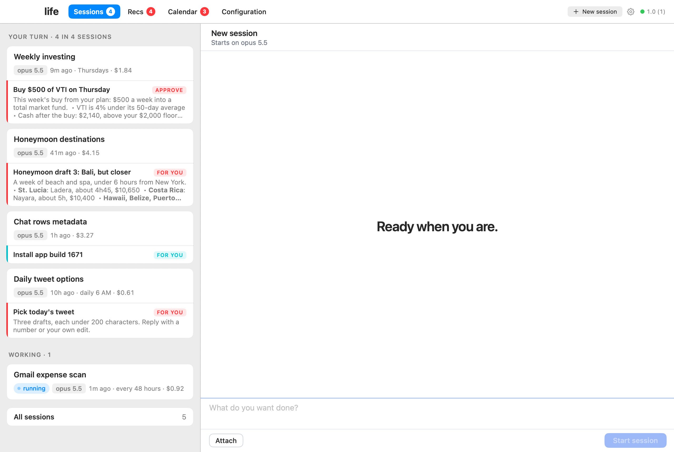 The life desktop app: the Sessions board with four cards waiting on the owner, an approval to buy $500 of VTI on Thursday, a honeymoon decision, an app build to install and today's tweet to pick, a Gmail expense scan the agent is running, and a new session ready to start