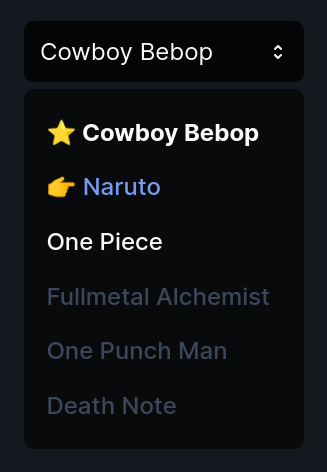 Custom drop down menu showing anime options