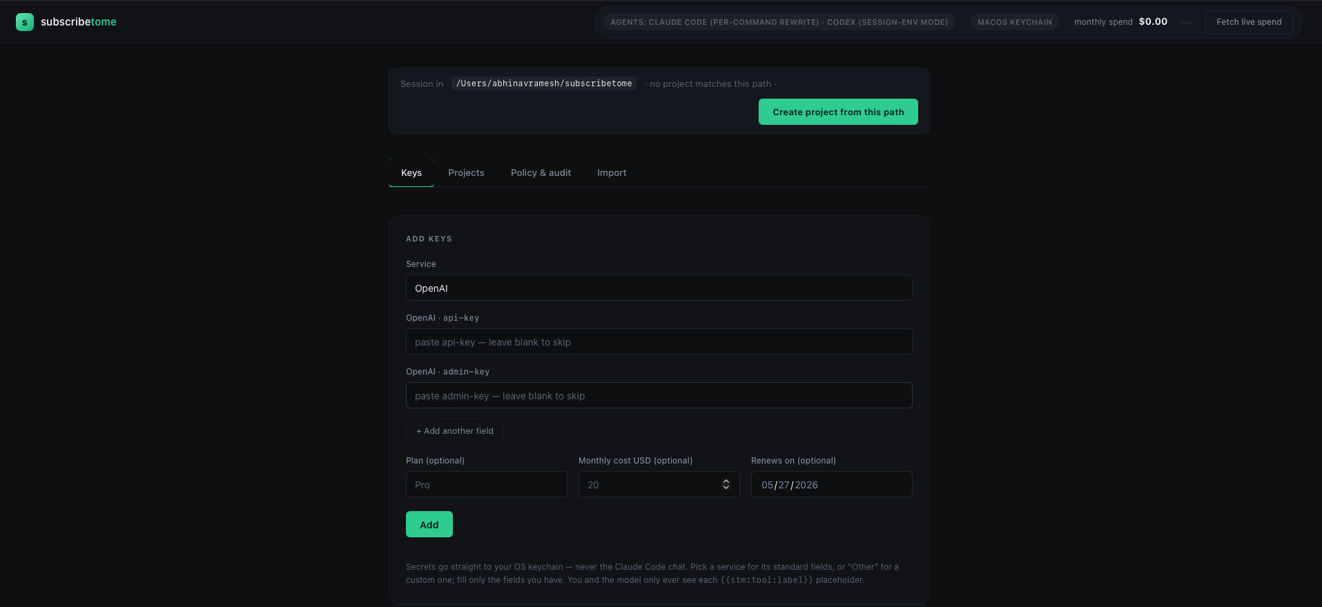 subscribetome dashboard — add a key, see your inventory, fetch live spend