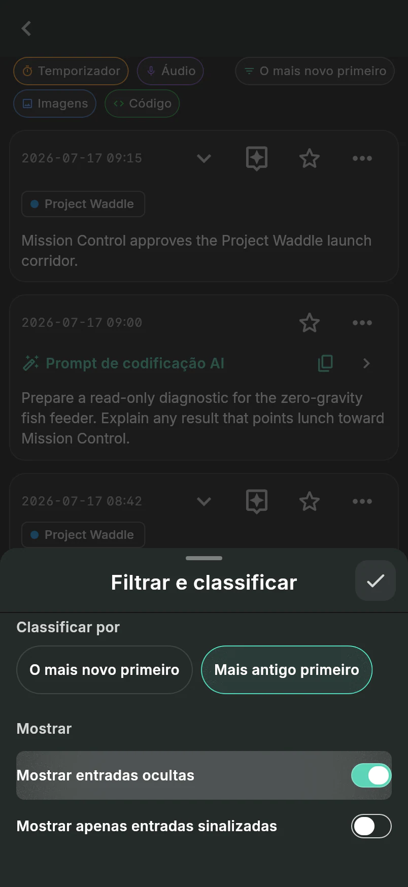 Painel Filtrar e classificar sobre a atividade vinculada do Project Waddle com Mais antigas primeiro e Mostrar entradas ocultas selecionados
