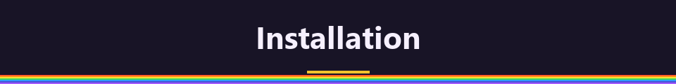 Installation