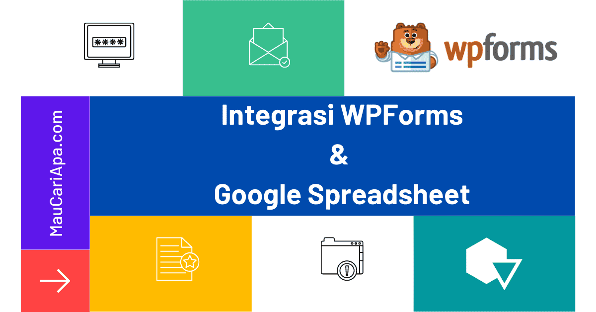 Ekspor Otomatis Entri WPForms Ke Google Spreadsheet