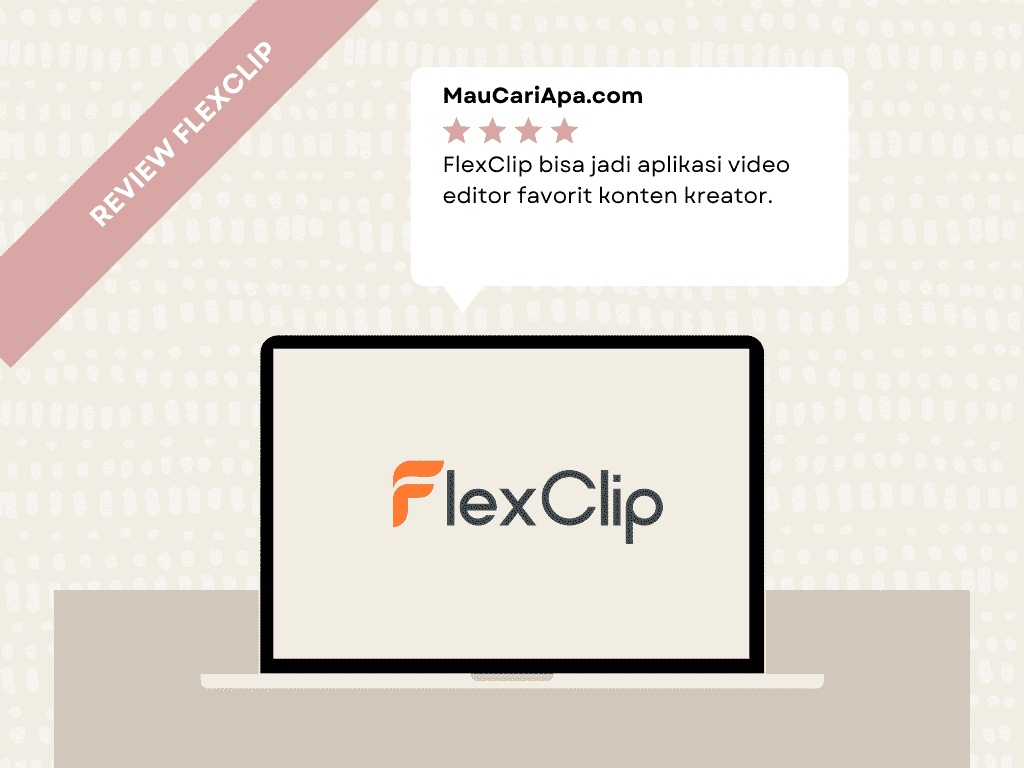 Review Lengkap FlexClip Video Editor