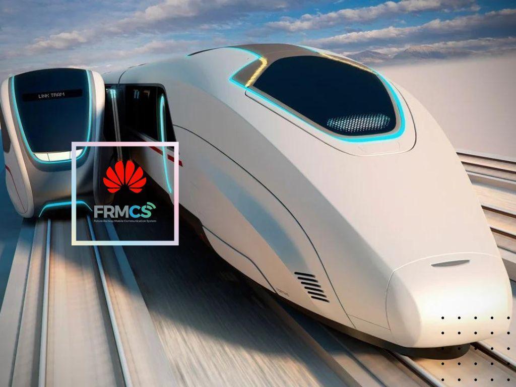 Huawei Luncurkan Solusi FRMCS Untuk Memfasilitasi Transformasi Digital Industri Kereta