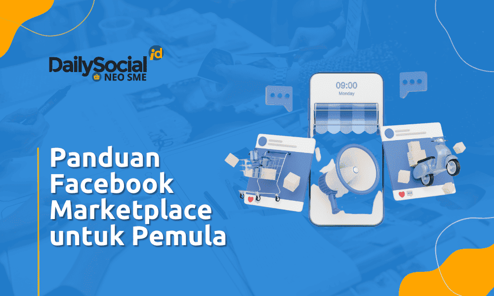 dailysocial.id bantu umkm manfaatkan facebook marketplace