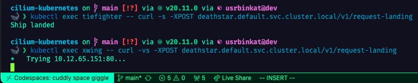 kubectl exec xwing -- curl -vs -XPOST deathstar.default.svc.cluster.local/v1/request-landing