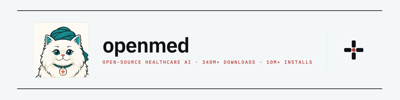 OpenMed README banner with the cat mascot, lowercase wordmark, Open Cross, and the text Open-source healthcare AI, 340M+ downloads, and 10M+ installs