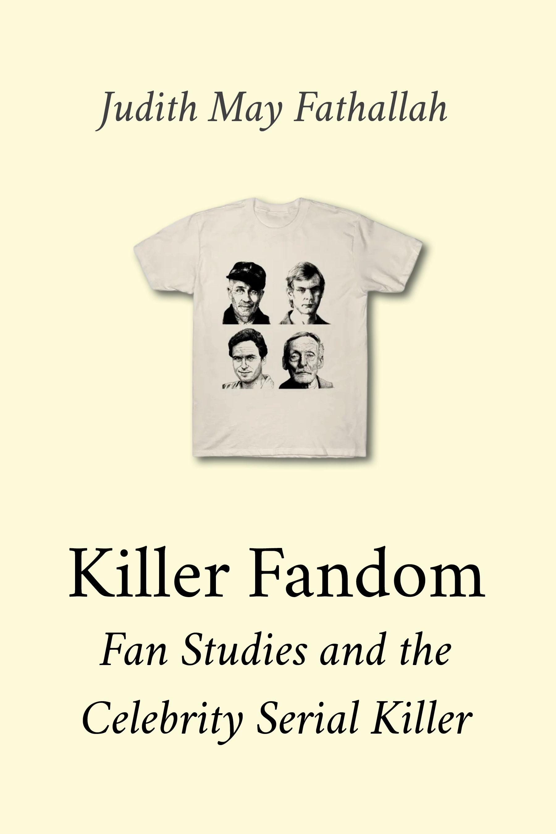 cover for Killer Fandom: Fan Studies and the Celebrity Serial Killer