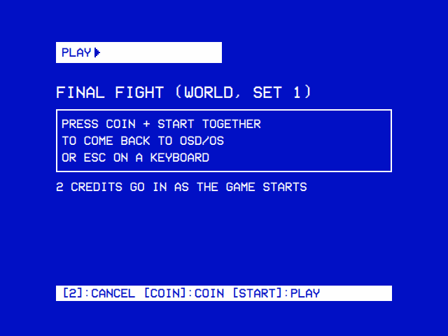 Play ▶ Final Fight (World, set 1): press COIN + START together to come back to OSD/OS, or Esc on a keyboard; 2 credits go in as the game starts