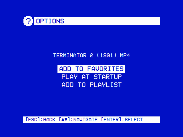 Options for a file: Add to Favorites, Play at Startup, Add to Playlist