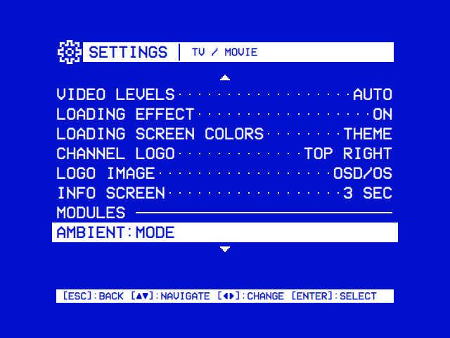 TV / Movie's page further down: Video Levels, Loading Effect, Loading Screen Colors, Channel Logo, Logo Image, Info Screen, then the MODULES heading and Ambient:Mode