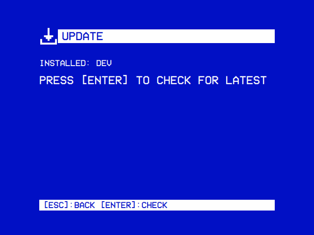 Update: INSTALLED: DEV, PRESS [ENTER] TO CHECK FOR LATEST