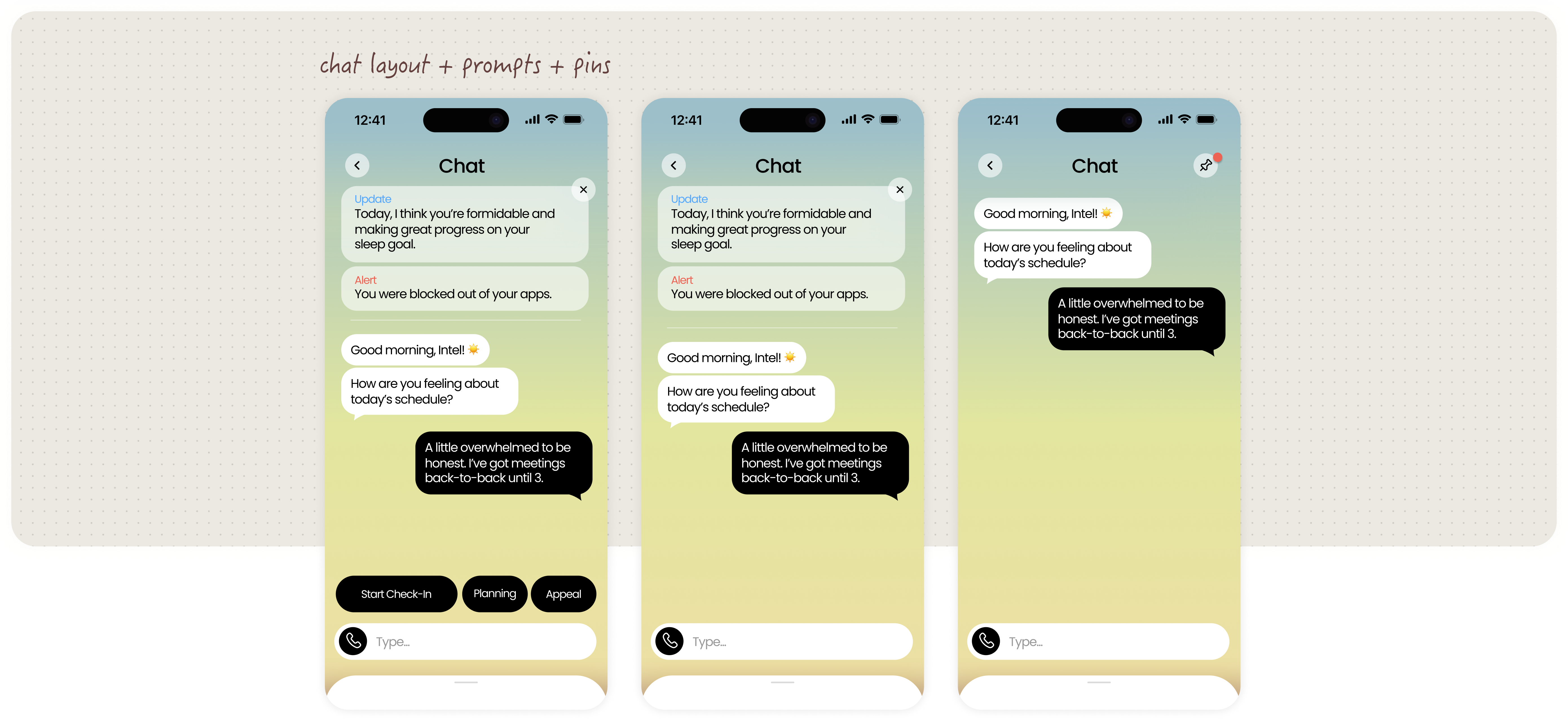 Chat layout, prompts, and pins