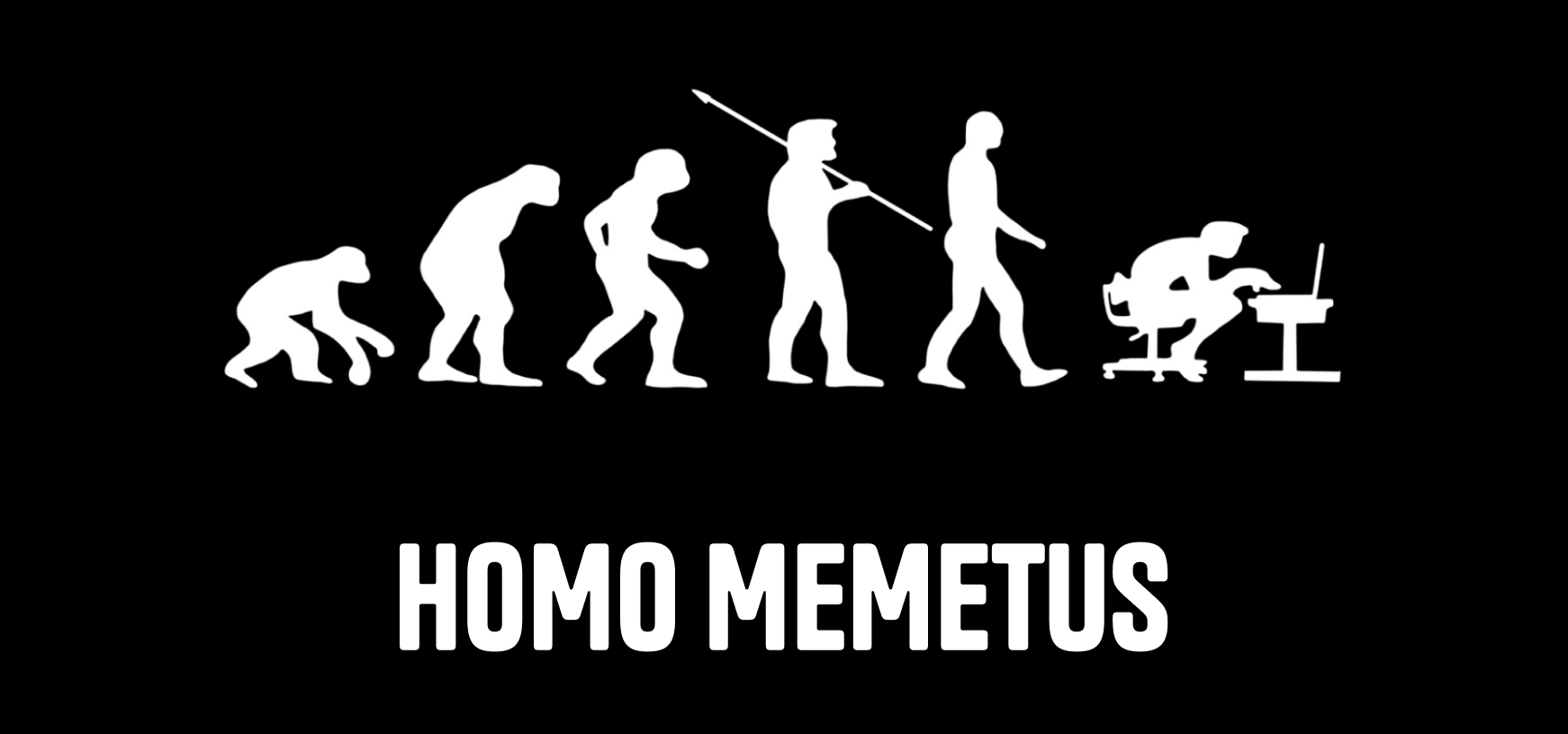 HOMO-MEMETUS