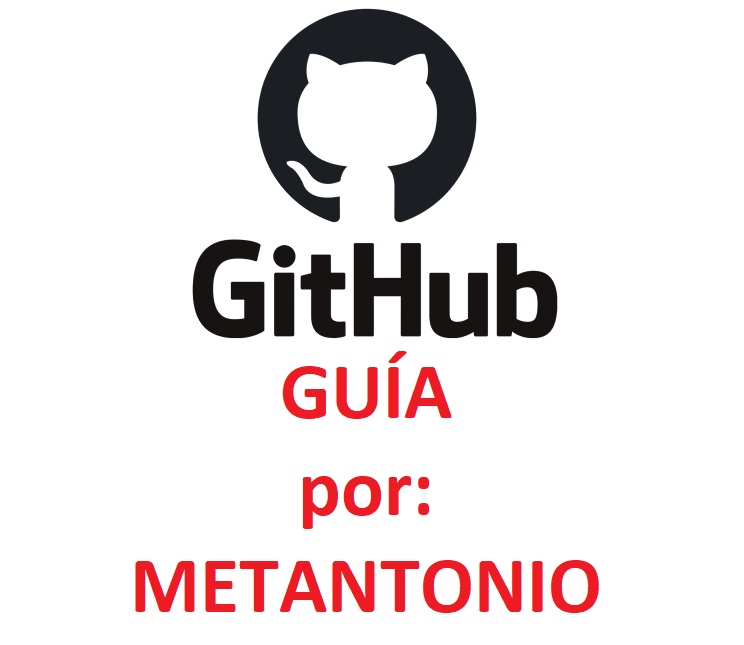 GitHub guide by Metantonio