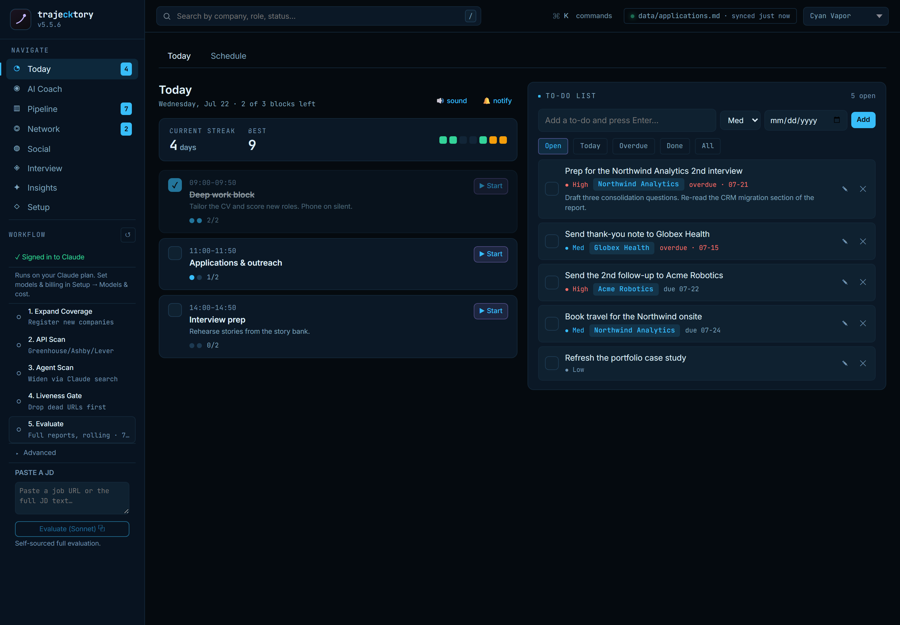 Today: a weekly cadence, pomodoro timer, streak, and to-dos linked to your applications